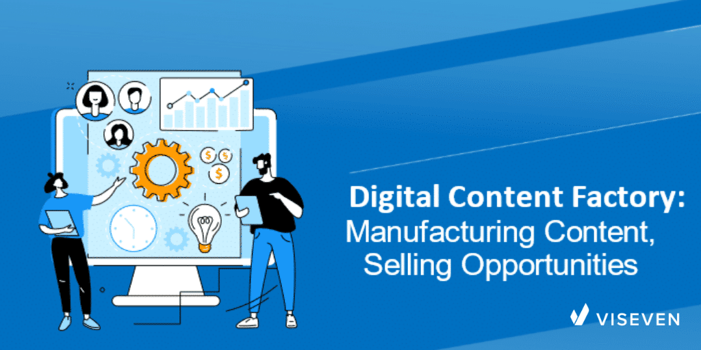 Digital Content Factory: Manufacturing Content in Pharma Industry