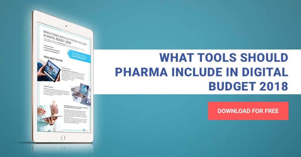 WHAT TOOLS SHOULD PHARMA INCLUDE IN DIGITAL BUDGET?