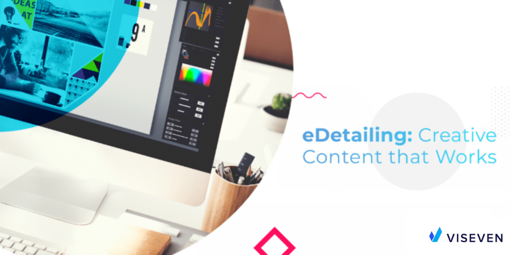 eDetailing: Creative Content that Works