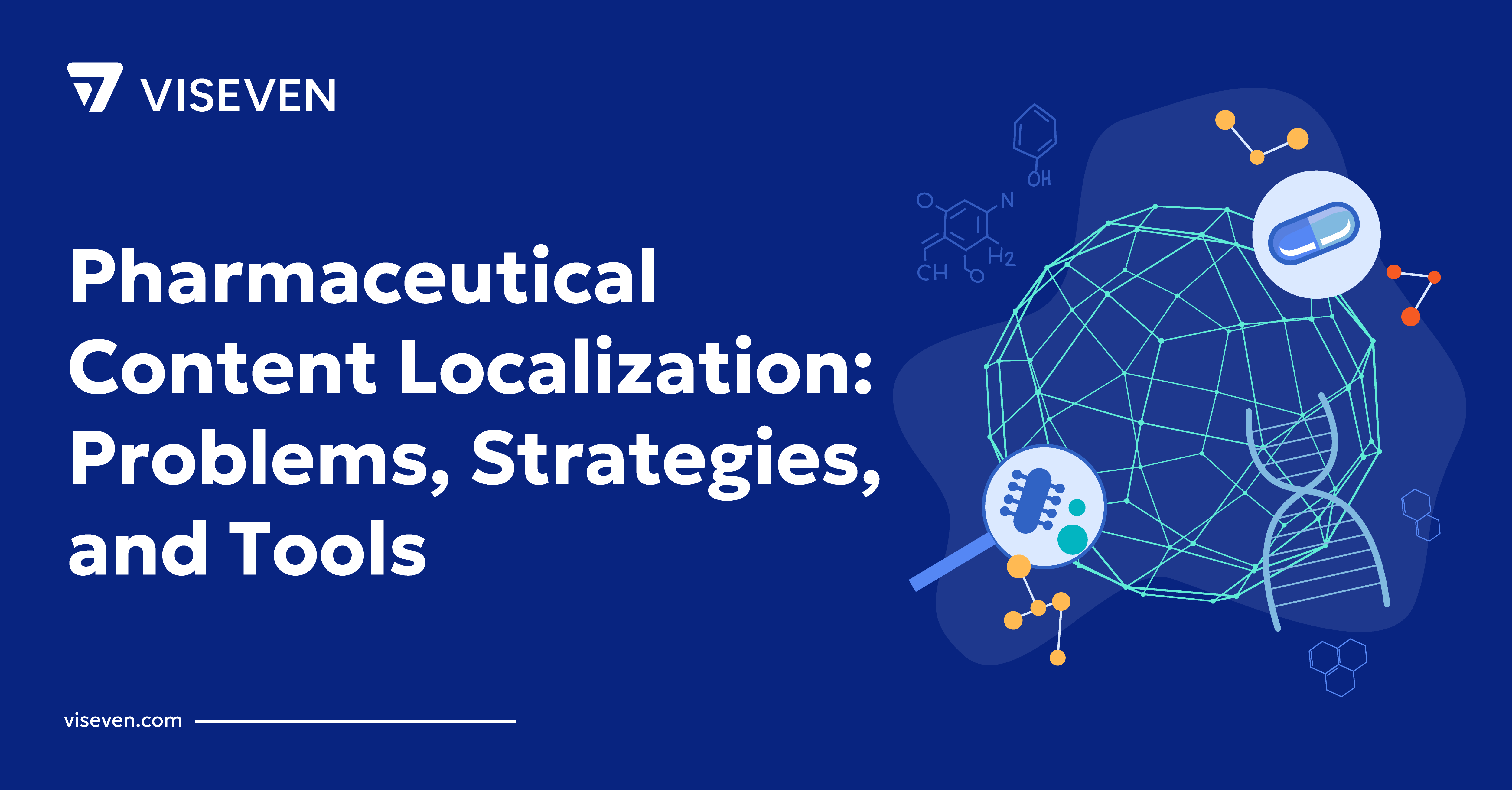 Pharmaceutical Content Localization: Problems, Strategies, and Tools