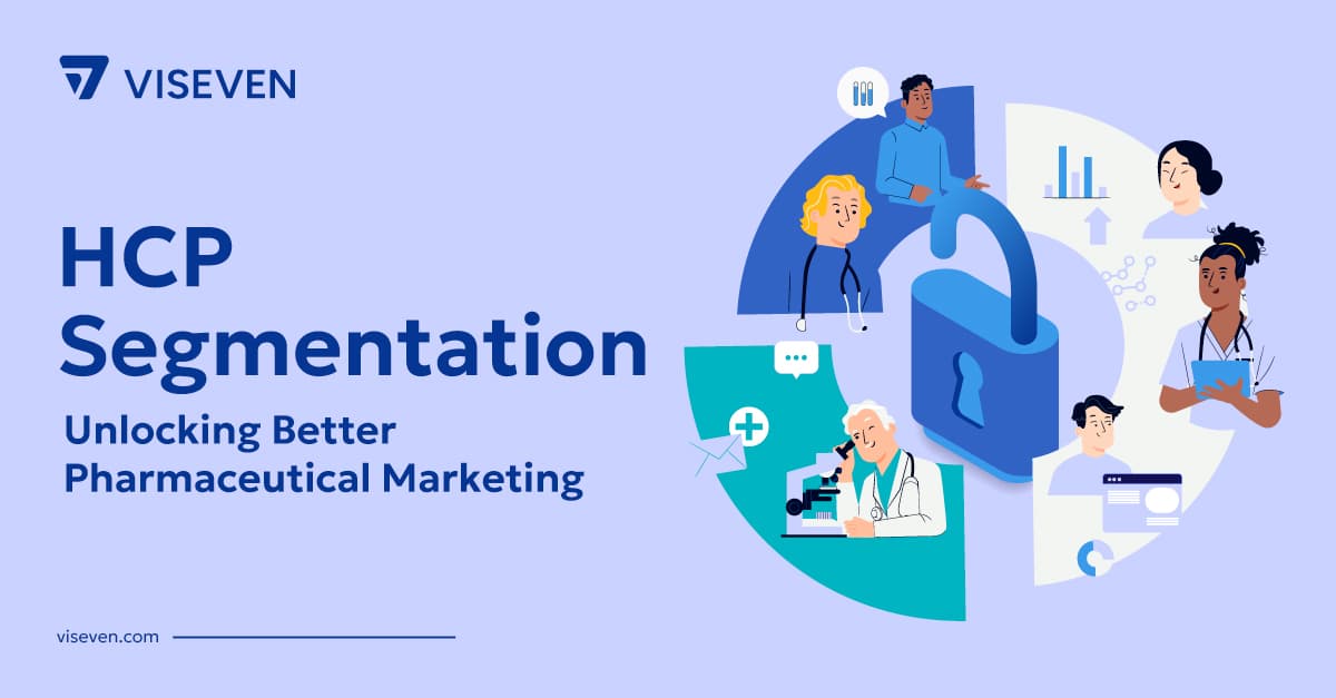 Harnessing Strategic HCP Segmentation for Pharma Success