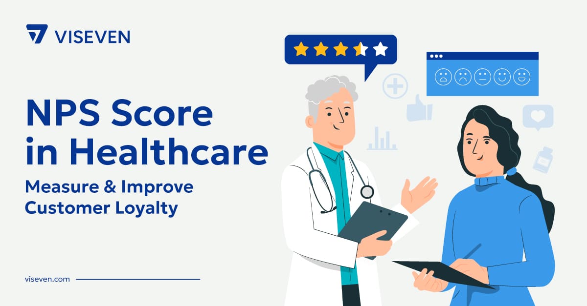 Complete Guide to Improving Your Net Promoter Score in Healthcare