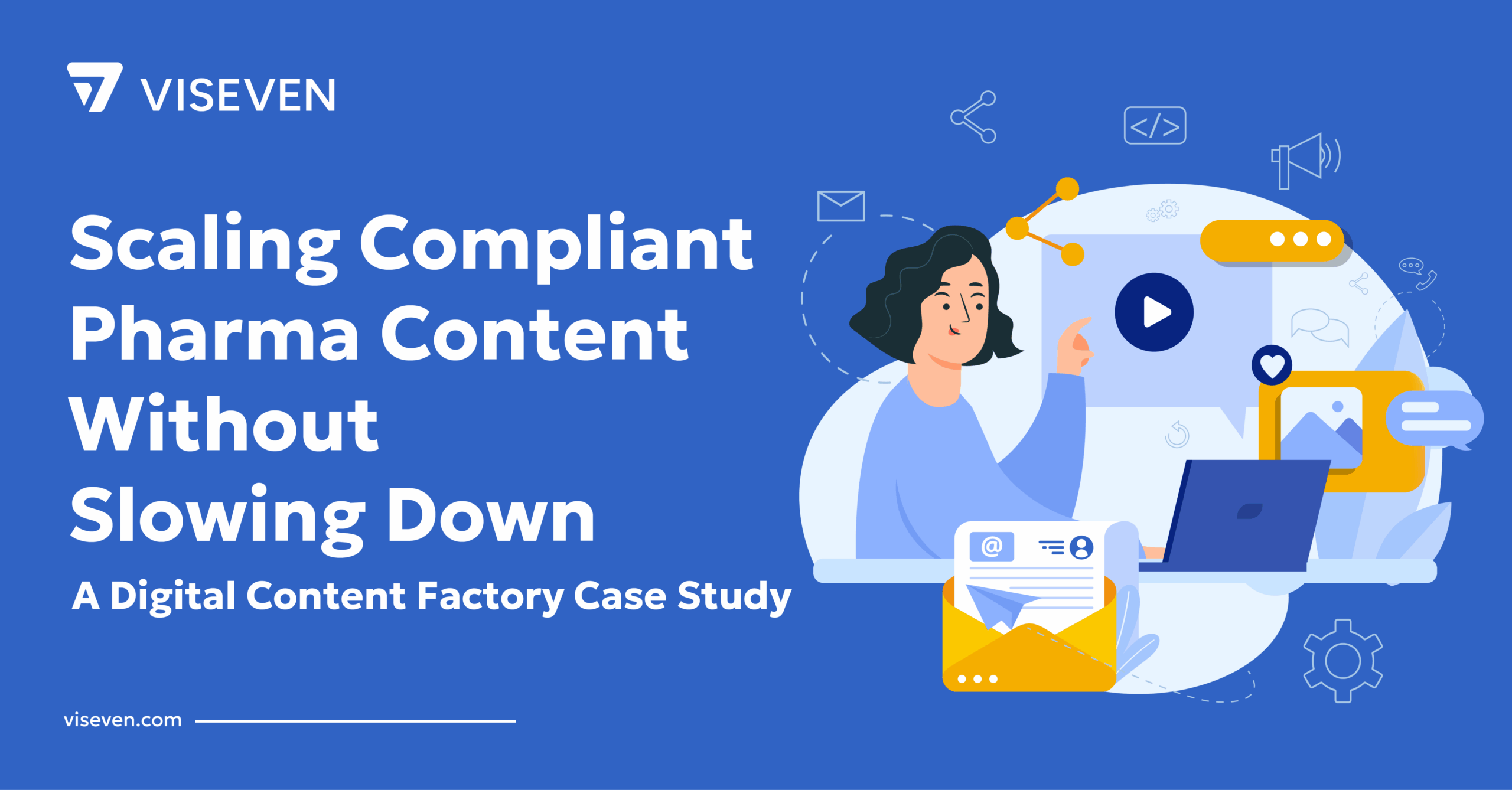 How Viseven’s Digital Content Factory Scaled Biotech Content Creation 