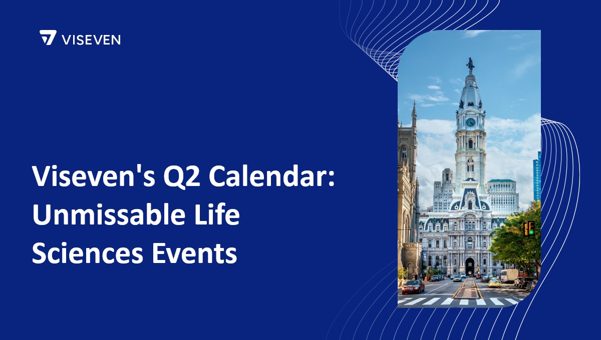 Viseven's Q2 2024: Unmissable Life Science Events