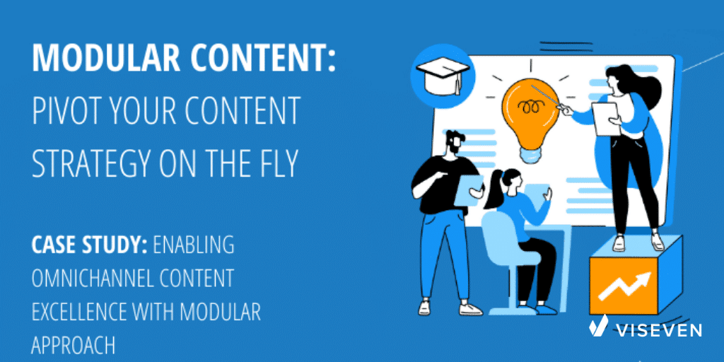 How to Pivot your Modular Content Strategy on the Fly 