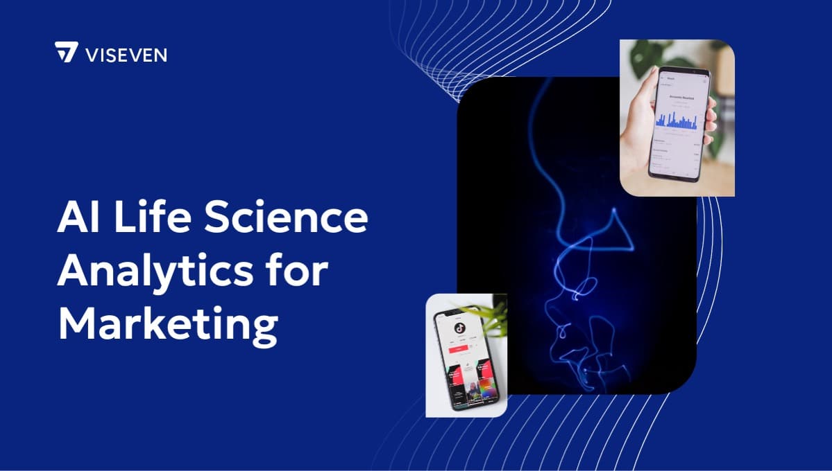 AI-Powered Analytics for Life Sciences Marketing: What You Need to Know 