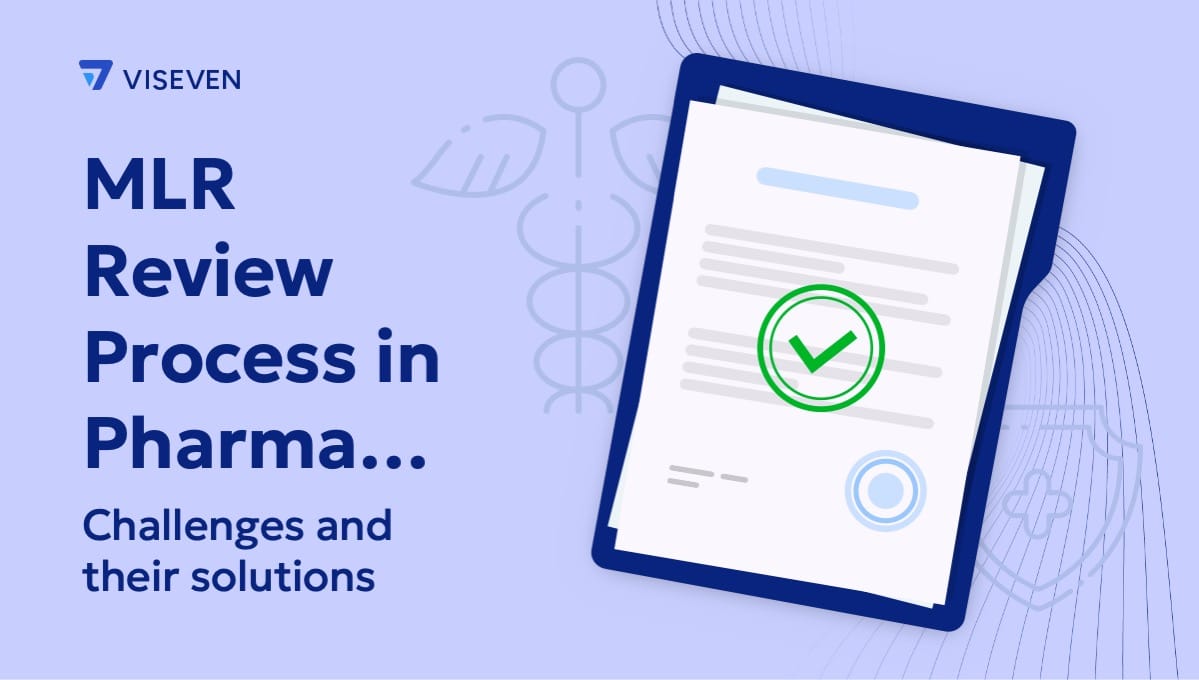 Medical Legal Regulatory (MLR) Review Process in Pharma