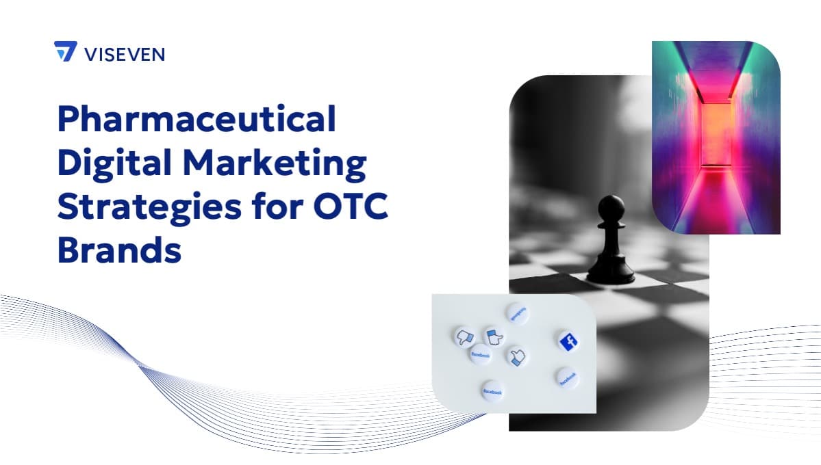 Pharmaceutical Digital Marketing Strategies for OTC Brands