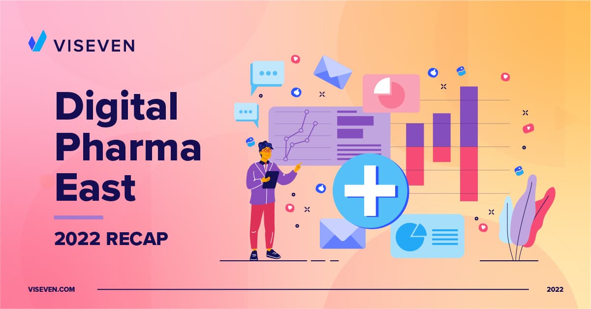 Key Takeaways From the Digital Pharma East 2022 Conference