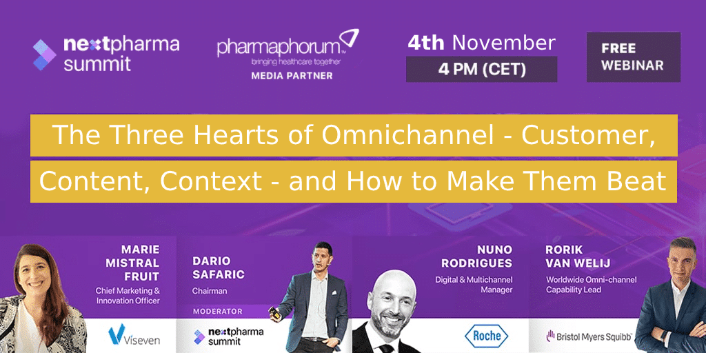 Viseven webinar at NEXT Pharma Summit: The Three Hearts of Omnichannel 