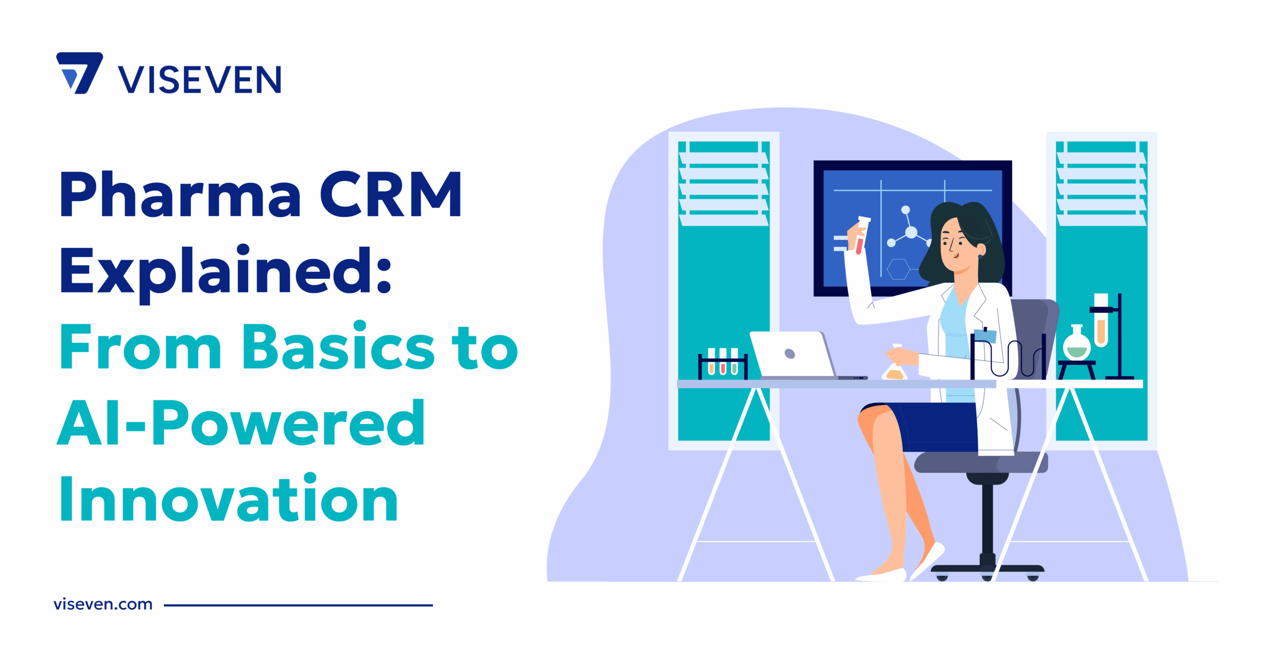 Pharma CRM Explained: From Basics to AI-Powered Innovation