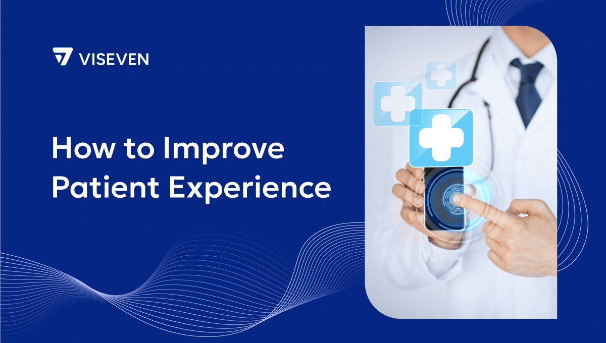 How Pharma Brands Can Improve Patient Experience 