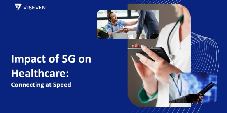 impact of 5g on healthcare