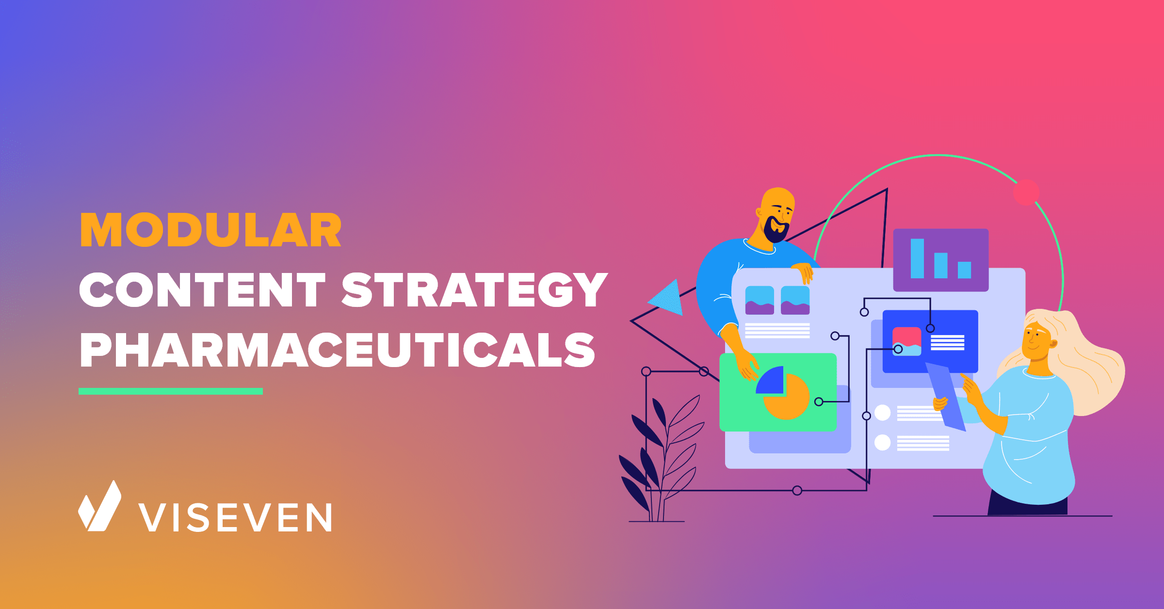 Modular Content Strategy for Pharma: Key Benefits