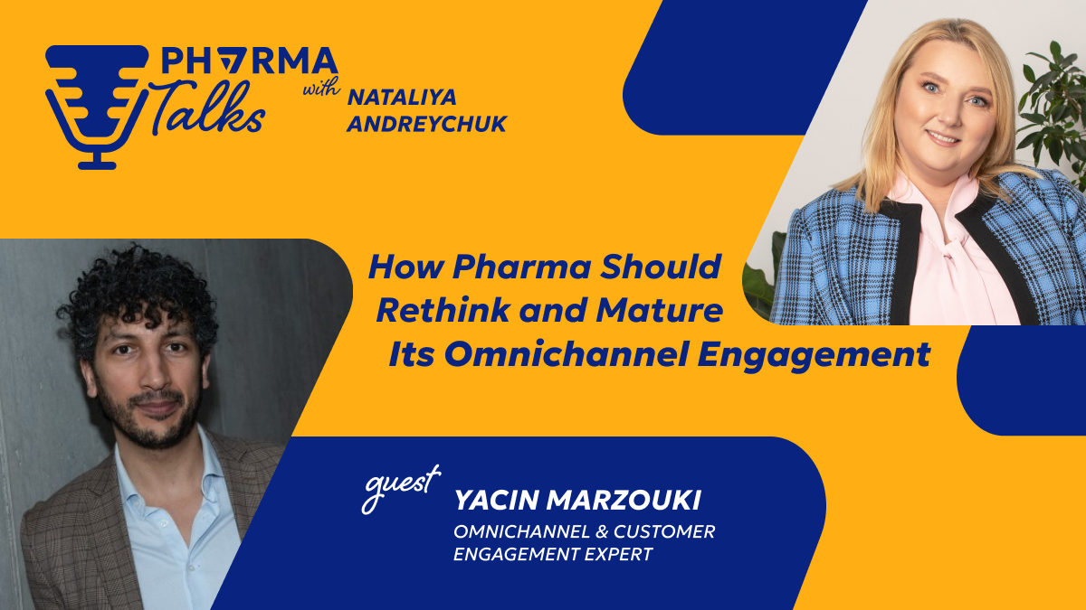 Podcast How Pharma Should Rethink and Mature Its Omnichannel Engagement
