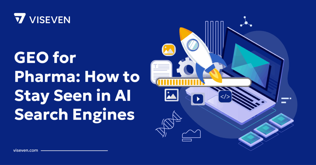 GEO for Pharma: How to Stay Seen in AI Search Engines 