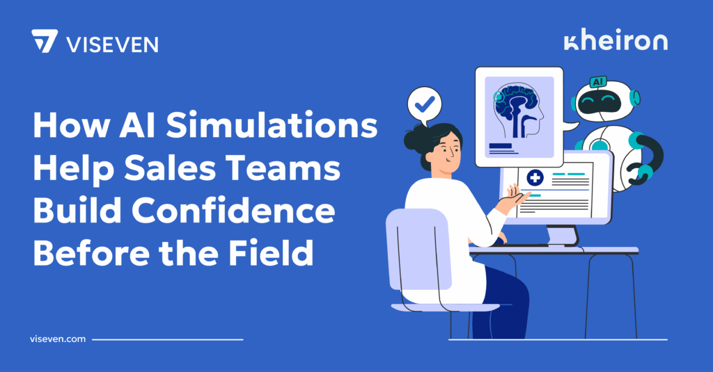 How AI Simulations Help Sales Teams Build Confidence Before the Field