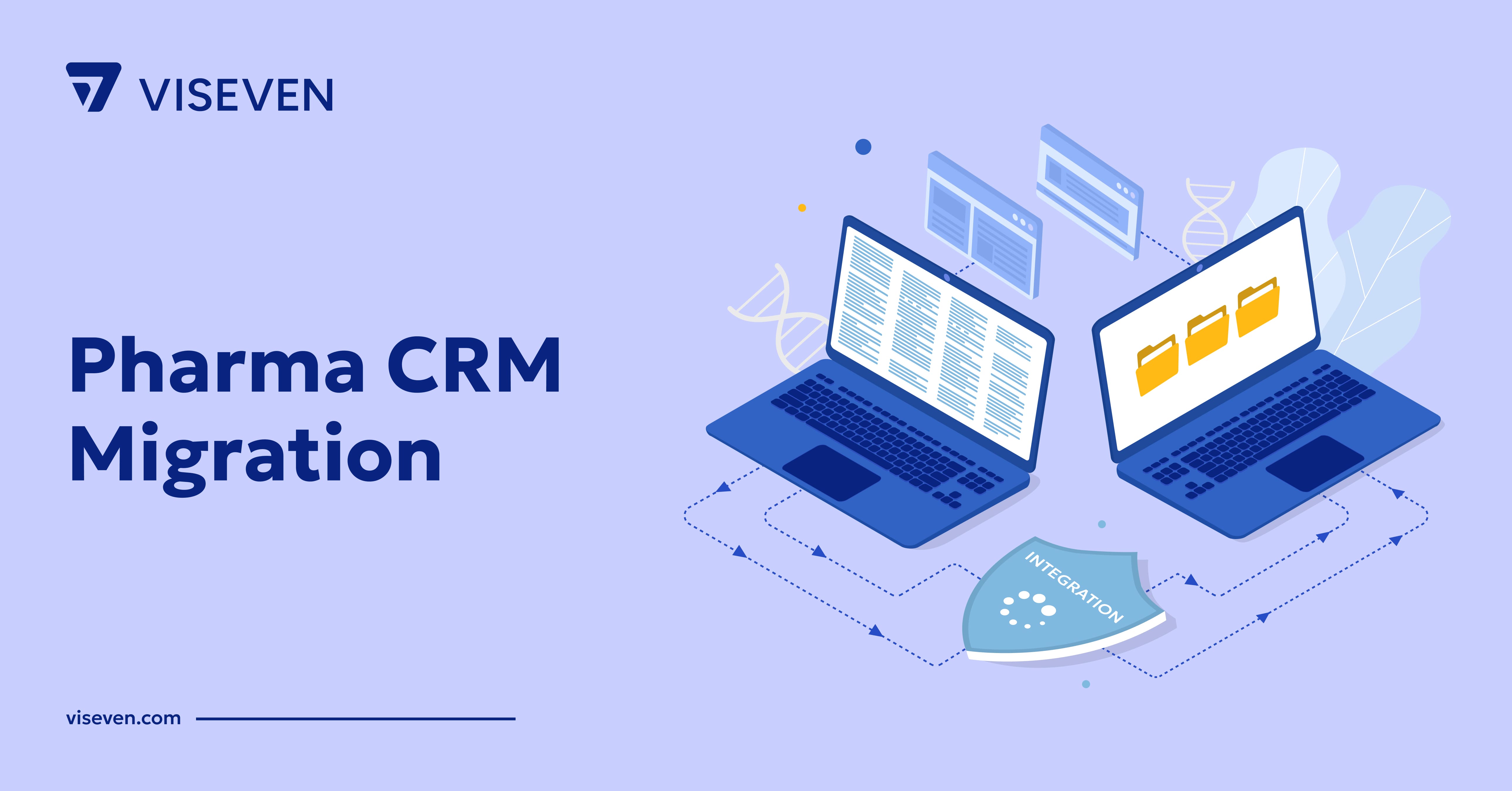 Pharma CRM Migration: A Practical Guide to Planning and Execution