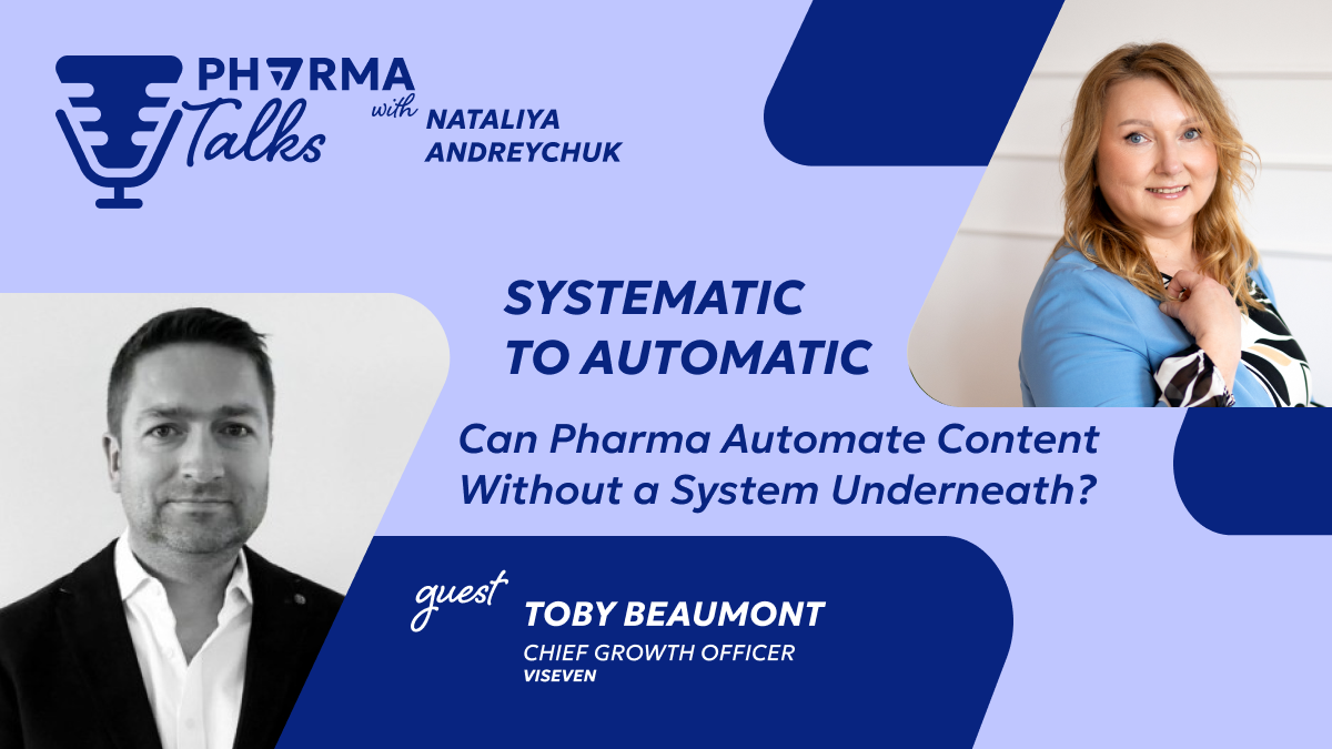 Systematic to Automatic: Can Pharma Automate Content Without a System Underneath?