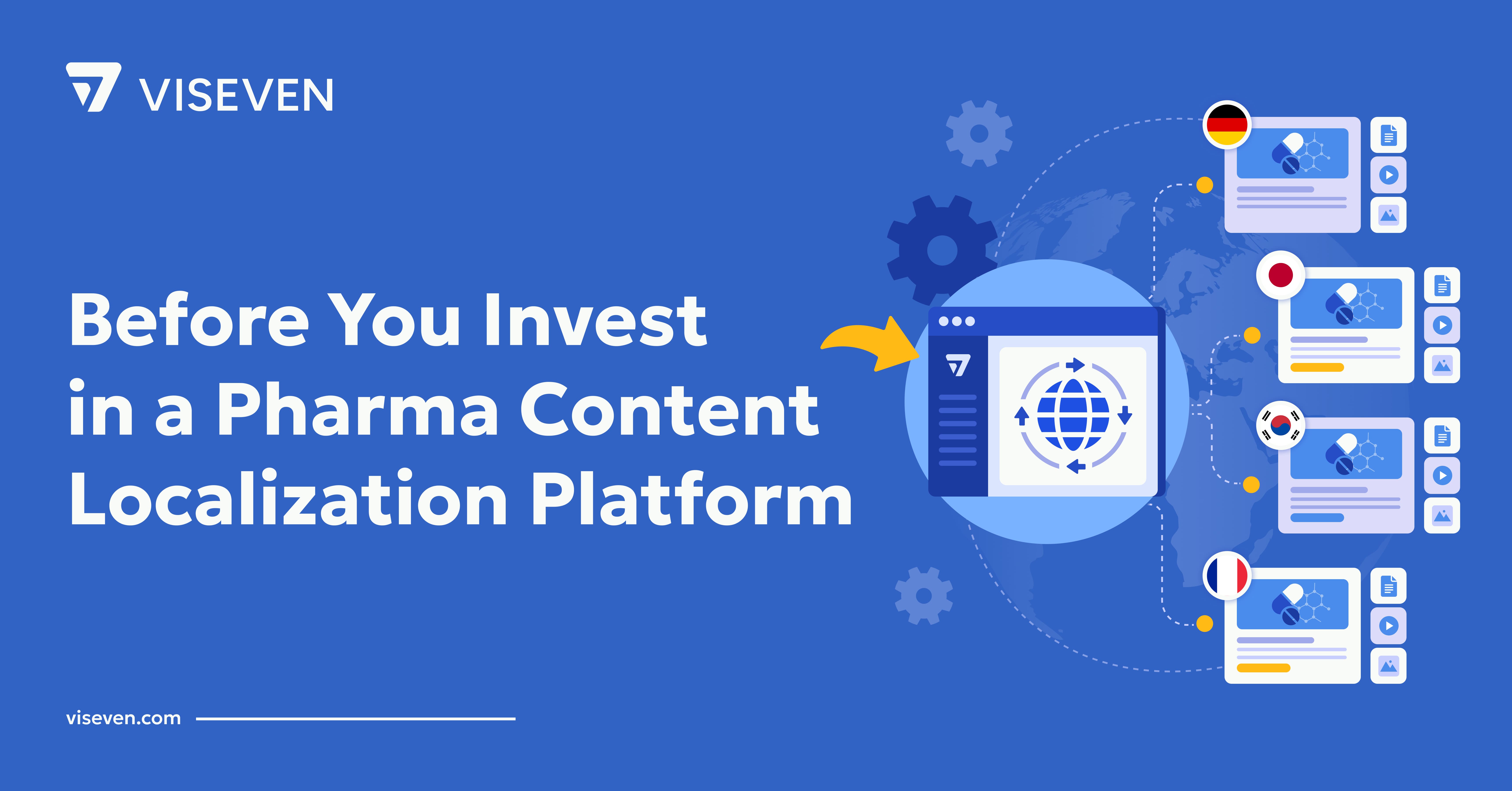 Before You Invest in a Pharma Content Localization Platform 